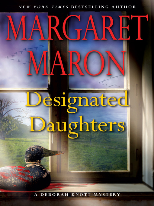 Title details for Designated Daughters by Margaret Maron - Available